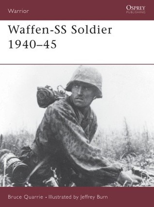 Waffen-SS Soldier: 1940-1945 (Warrior, No. 2) (Warrior, 2)