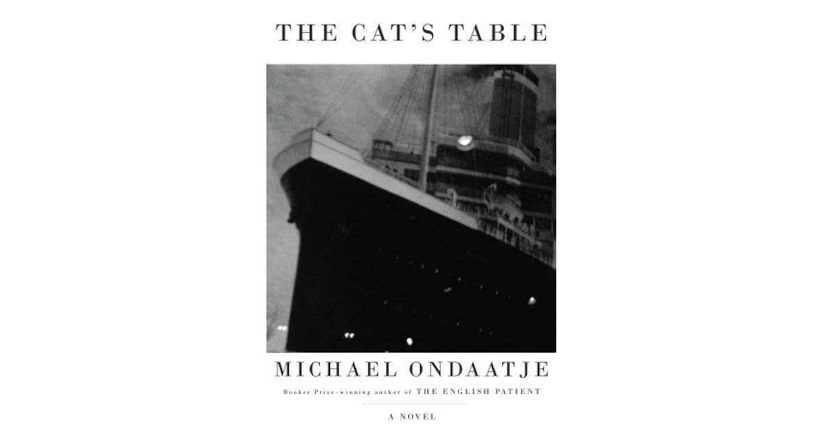 The Cat's Table by Michael Ondaatje