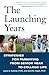 The Launching Years: Strate...