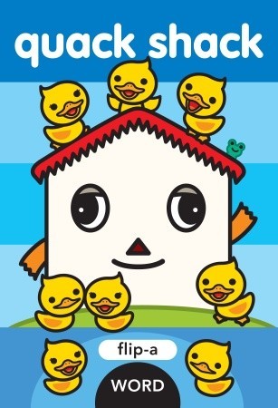 Flip-a-Word: Quack Shack (Paperback)