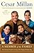 A Member of the Family by Cesar Millan A Member of the Family by Cesar Millan