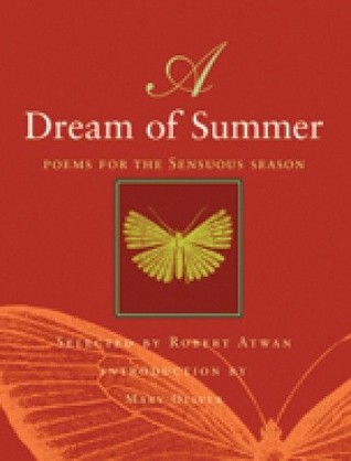 A Dream of Summer: Poems for the Sensuous Season (Hardcover)