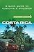 Costa Rica - Culture Smart!: the essential guide to customs & culture