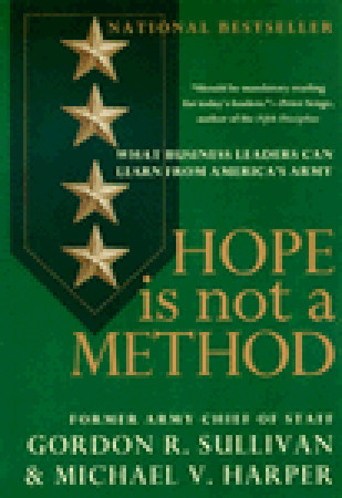 Hope Is Not a Method: What Business Leaders Can Learn from America's Army (Paperback)