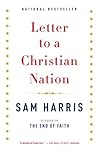Letter to a Christian Nation by Sam Harris