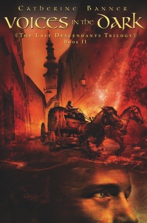 Voices in the Dark (The Last Descendants, #2)