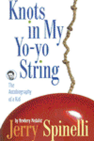 Knots in My Yo-Yo String: The Autobiography of a Kid (Paperback)