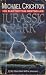 Jurassic Park by Michael Crichton Jurassic Park by Michael Crichton