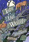 Into the Woods by Lyn Gardner