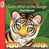 Guess Who's in the Jungle: A Flip-Flap Book Guess Who's in the Jungle: A Flip-Flap Book