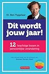 Dit wordt jouw jaar by Ben Tiggelaar