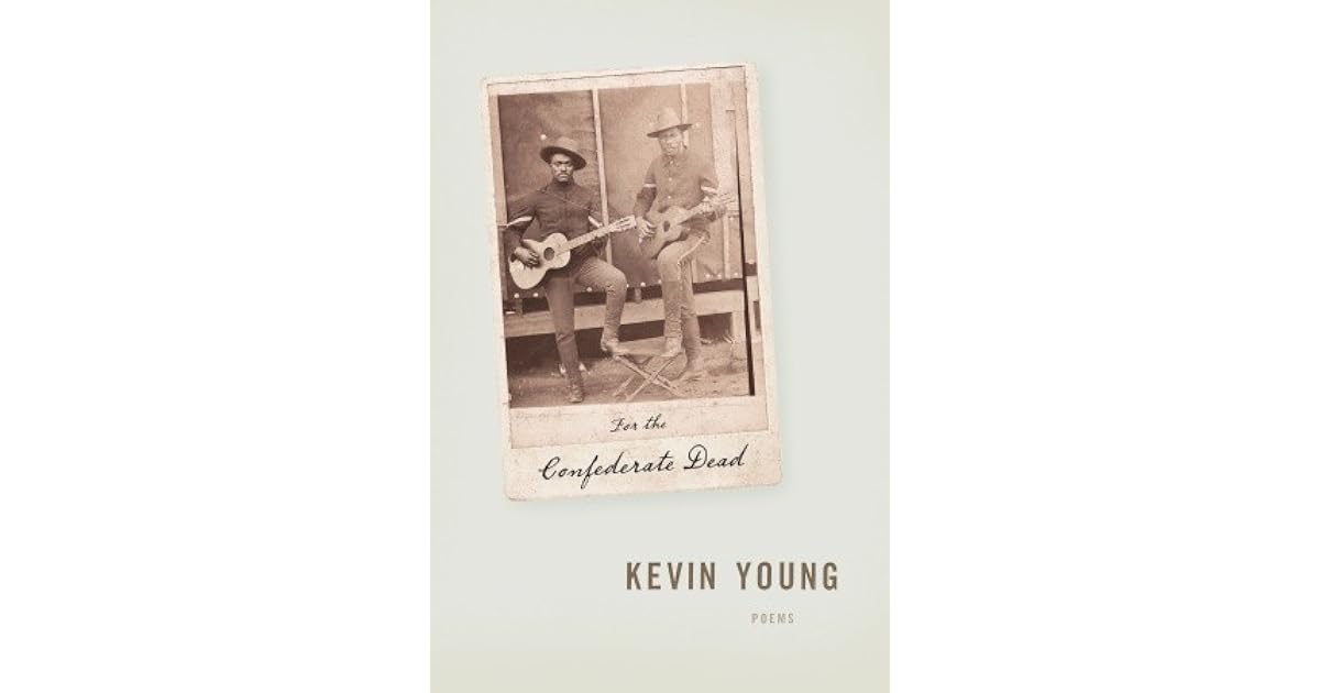 Kevin youngs for the confederate dead essay 04 image