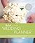 The Knot Ultimate Wedding Planner by Carley Roney