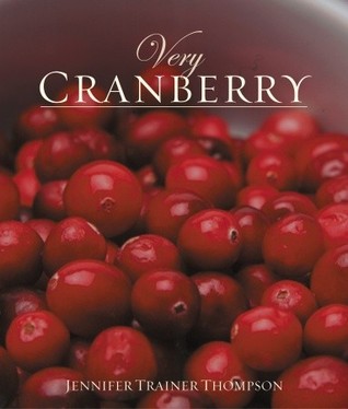 Very Cranberry: [A Cookbook] (Very Cookbooks)