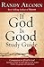 If God Is Good Study Guide:...