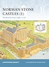 Norman Stone Castles (1): The British Isles 1066–1216 (Osprey Fortress, #13)