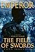 The Field of Swords (Empero...