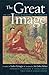 The Great Image: The Life Story of Vairochana the Translator