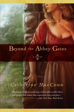 Beyond the Abbey Gates: A Novel