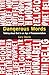 Dangerous Words: Talking Ab...