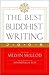 The Best Buddhist Writing 2008