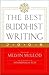 The Best Buddhist Writing 2008