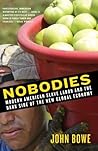 Nobodies by John Bowe