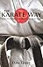 The Karate Way: Discovering...