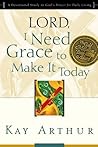 Lord, I Need Grac...
