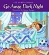 Go Away, Dark Night