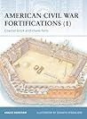 American Civil War Fortifications (1): Coastal brick and stone forts