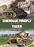 Sherman Firefly vs Tiger: N...