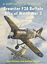 Brewster F2A Buffalo Aces of World War 2 by Kari Stenman