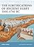 The Fortifications of Ancient Egypt 3000–1780 BC (Fortress, 98)