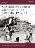 Kampfflieger: Bomber Crewman of the Luftwaffe 1939–45