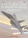 F-15C/E Eagle Units of operation Iraqi Freedom (Combat Aircraft, 47)