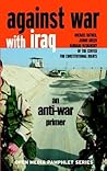 Against War with Iraq: An Anti-War Primer