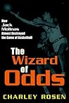 The Wizard of Odds by Charley Rosen