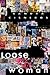 Loose Woman by Sandra Cisneros