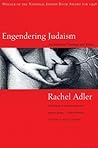 Engendering Judaism: An Inclusive Theology and Ethics