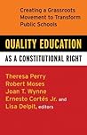 Quality Education As A Constitutional Right: Creating a Grassroots Movement to Transform Public Schools