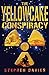 The Yellowcake Conspiracy by Stephen     Davies
