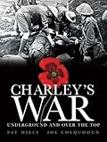 Charley's War, Volume 6: Underground and Over the Top