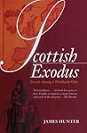 Scottish Exodus: Travels Among a Worldwide Clan