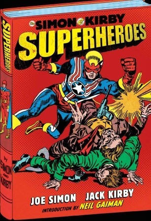 Simon and Kirby: Superheroes (Hardcover)