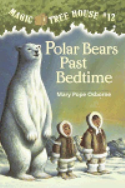 Polar Bears Past Bedtime (Magic Tree House, #12)