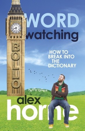 Wordwatching by Alex Horne