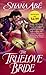 The Truelove Bride: A Novel