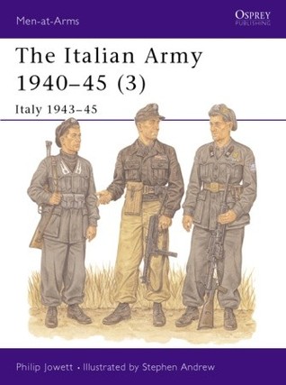 The Italian Army 1940–45 (3): Italy 1943–45