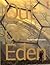 Out of Eden: The Eden Project Companion